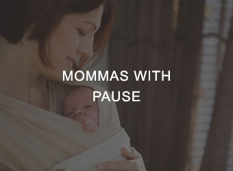 Mommas With Pause